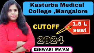 Kasturba Medical College Mangalore lFees  Cutoff 2024 neet2024 kea2024 [upl. by Averi667]