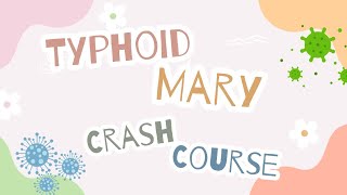 Typhoid Mary Crash Course [upl. by Irret]