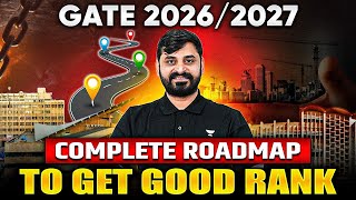 GATE 20262027 Preparation Strategy  How To Start GATE Preparation  GATE Exam RoadMap [upl. by Eremahs493]