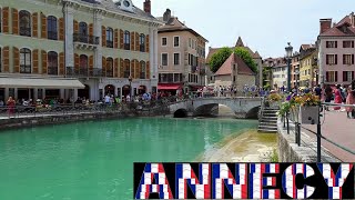 ANNECY France 4k [upl. by Eladnek]