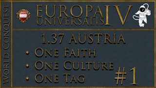 EU4 Austria  World Conquest  P1 3 Personal Unions [upl. by Bornstein]