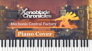 Central Factory  Xenoblade Chronicles  Piano Cover [upl. by Aneri]