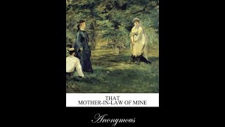 That MotherinLaw of Mine by Anonymous  Audiobook [upl. by Oidiple340]