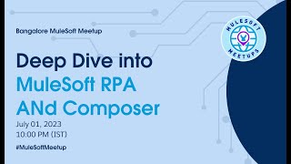 Mulesoft RPA and Composer  Deep dive [upl. by Aekahs286]