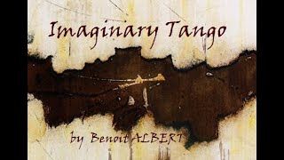 Stéphane NOGRETTE plays quotImaginary Tangoquot by Benoît ALBERT [upl. by Rakso811]