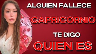 CAPRICORNIO ♑️ FALLECE ESTA MUJER⚰️😭ANTES DE IRSE TE DICE ESTO🔮HOROSCOPO CAPRICORNIO HOY TAROT AMOR [upl. by Wurst633]