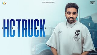 Hc Truck Official Video Aman Yanak  New Punjabi Song  Latest Punjabi Songs 2023 [upl. by Inohtna]