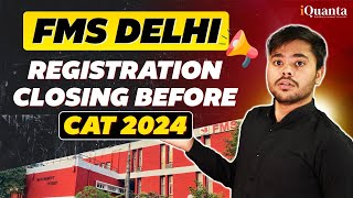 FMS Delhi Forms Are Out Mandatory to Apply Before CAT 2024  Don’t Miss the Deadline [upl. by Manno]