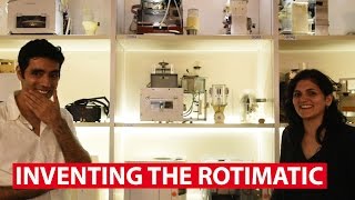 Inventing The Rotimatic  CNA Insider [upl. by Uri473]