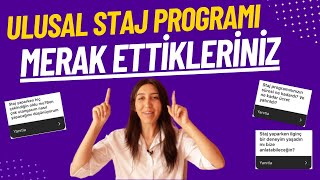 Ulusal Staj Programı Hakkında Merak Ettiklerinizi Cevaplandırdım [upl. by Aihsatan146]