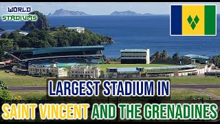 The Largest Stadium in Saint Vincent and the Grenadines 🇻🇨 [upl. by Rizzo]