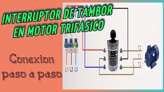 INVERSION DE GIRO MOTOR TRIFASICO CON INTERRUPTOR DE TAMBOR [upl. by Eima]