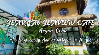 SEARGAO SEAVIEW CAFE  ONE OF THE BEST PLACE TO VISIT IN ARGAO CEBU [upl. by Sauncho292]