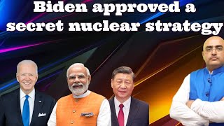 HariMohan JoeBiden approved a secret nuclear strategy China India Pakistan [upl. by Eerot]