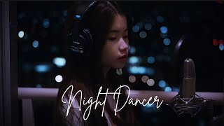 Night Dancer  imase  Shania Yan Cover [upl. by Ferrand943]