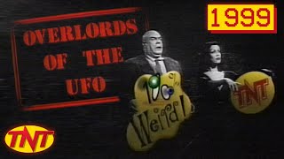 100 Weird Overlords Of The UFO  1999 TNT Full Documentary Movie with Original Commercials [upl. by Aliahs]