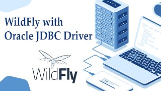 How to setup WildFly with an Oracle Driver [upl. by Rickey822]