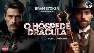 O hóspede do Drácula conto completo  Bram Stoker  Audiobook  Audiolivro  Narração Humana [upl. by Luca297]