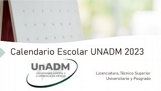 Calendario Escolar UNADM 2023 [upl. by Lion706]