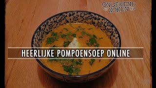 Vlugge Pompoensoep  Ongekend Koken [upl. by Yelwar]