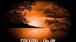 Firebirds  Sandy [upl. by Olegna]