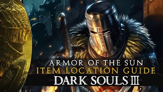 Dark Souls 3  Solaires Armor of the Sun  Location Guide [upl. by Zacarias466]