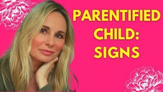 PARENTIFIED CHILD SIGNS [upl. by Bowerman]