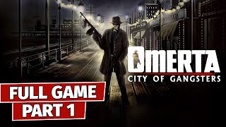 Omerta City of Gangsters Part 1  Gameplay Walkthrough FULL GAME  No Commentary [upl. by Doowrehs675]