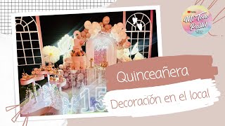 Decoración Quinceañera en el local [upl. by Anires]