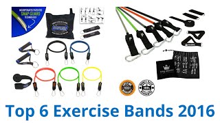 6 Best Exercise Bands 2016 [upl. by Ekrub62]