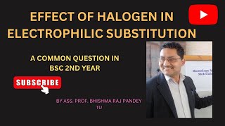 effectofhalogeninelectrophilicsubstitutionbsc2ndyearchemistryaromaticity [upl. by Elokcin85]