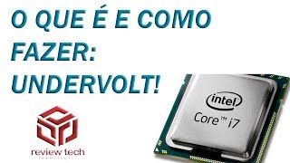 COMO DIMINUIR A TEMPERATURA DO NOTEBOOK COM O UNDERVOLT PTBR [upl. by Nyer]