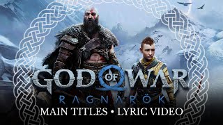 GOD OF WAR • RAGNARÖK MAIN TITLES LYRIC VIDEO  TRANSLATION  Bear Mccreary GWR OSTHQ [upl. by Adilem]