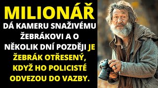 MILIONÁŘ DÁ KAMERU SNAŽIVÉMU ŽEBRÁKOVI A O NĚKOLIK DNÍ POZDĚJI JE ŽEBRÁK OTŘESENÝ KDYŽ HO POLICISTÉ [upl. by Kcirret]