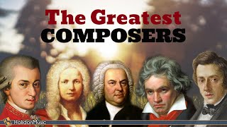 The Greatest Classical Composers [upl. by Inahs]