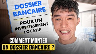 Comment Monter un Dossier Bancaire Pour un Investissement Locatif  🏠 [upl. by Mallen]