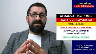 İDATA dan Almanyaya En Kolay VİZE Nasıl Alınır  Denklik Yok  DİL Yok  18a ve 18b [upl. by Nhguavad]