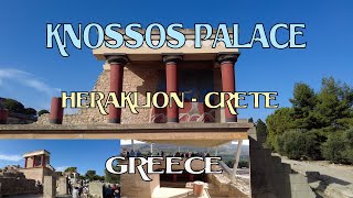 4K The Palace of Knossos Heraklion Crete  Greece [upl. by Esinrahs214]