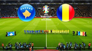 KOSOVO vs ROMANIA  UEFA EURO 2024 QUALIFYING [upl. by Aloibaf]