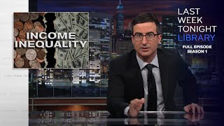 S1 E10 The Wealth Gap CIA Twitter amp Japan Last Week Tonight with John Oliver [upl. by Audun]