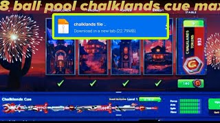 8 ball pool chalklands cue max trick  8 ball pool new cue max 2024 [upl. by Marijo924]