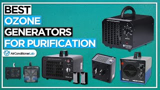 Best Ozone Generators For Air Purification [upl. by Hardie885]