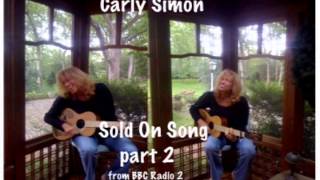 Rare Audio CARLY SIMON BBC RADIO 2 Sold On Song part 2 [upl. by Yanal]