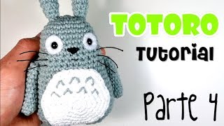 DIY TOTORO Parte 4 Tutorial amigurumi crochetganchillo [upl. by Lokin]