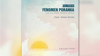 Fenomen poranka HAL ELROD audiobook czyta Tomasz Kućma [upl. by Fawn]