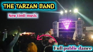 THE TARZAN BAND NEW TIMLI MUSIC FULL PUBLIC DANCE [upl. by Milewski]