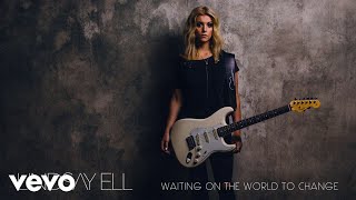 Lindsay Ell  Waiting on the World to Change Official Audio [upl. by Eerahs]