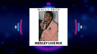 Wally Seck  Medley Live Mix [upl. by Adley]