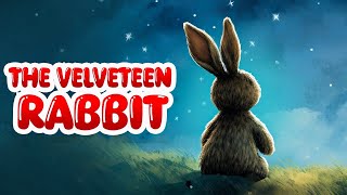 The Velveteen Rabbit [upl. by Aneger784]