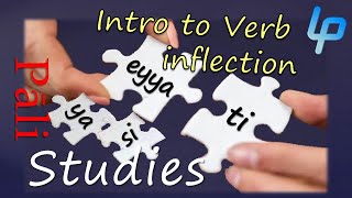 Intro to Verb Inflection Learn Pali Language 21 [upl. by Torin]